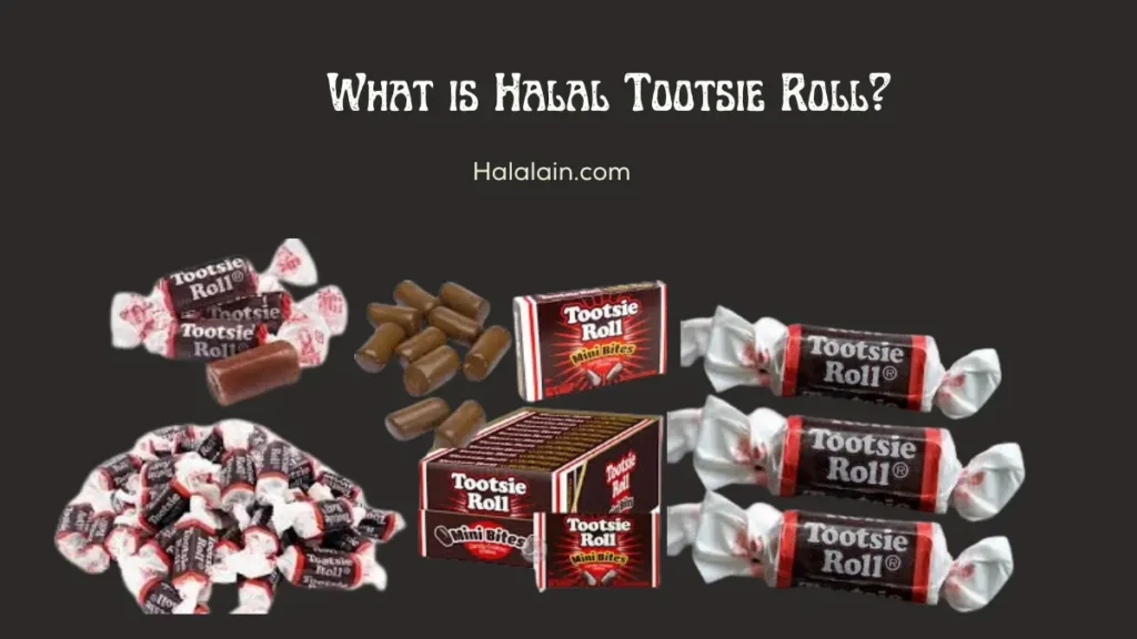 is Tootsie Roll Halal